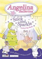 Angelina Ballerina: Stick and Sparkle Colouring Book