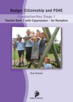 Badger Citizenship and PSHE KS1: Teacher Book 1 for Reception