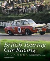 British Touring Car Racing in Camera
