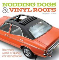 Nodding Dogs & Vinyl Roofs