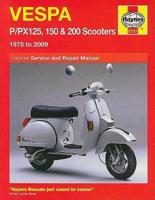 Vespa P/PX125, 150 & 200 Scooter Service and Repair Manual