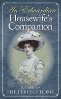An Edwardian Housewife's Companion