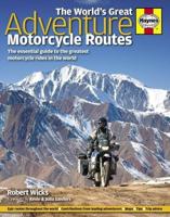 The World's Great Adventure Motorcycle Routes