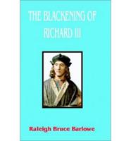 The Blackening of Richard III