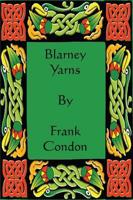 Blarney Yarns