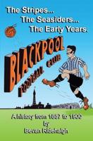 The Stripes- The Seasiders- The Early Years