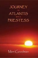 Journey to Atlantis With a Priestess