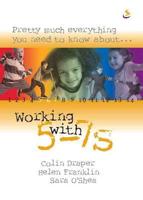 Pretty Much Everything You Need to Know About-- Working With 5-7S