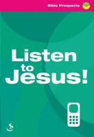 Listen to Jesus!