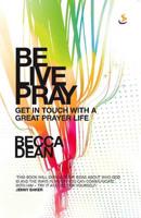 Be Live Pray