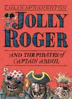 Jolly Roger and the Pirates of Captain Abdul