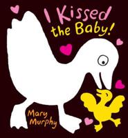 I Kissed the Baby!