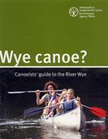 Wye Canoe?