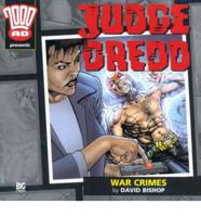 Judge Dredd, War Crimes