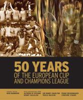 50 Years of the European Cup and Champions League