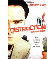 Distraction the Quiz Book