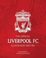 The Official Liverpool FC Illustrated History