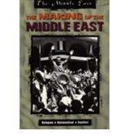 The Making of the Middle East
