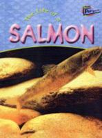 The Life of a Salmon