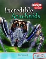 Incredible Arachnids
