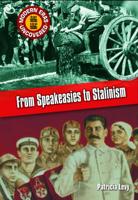 From Speakeasies to Stalinism