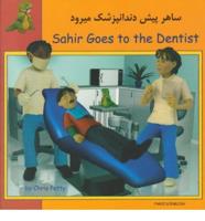 Sahir Goes to the Dentist