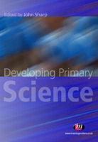 Developing Primary Science