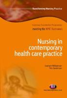 Nursing in Contemporary Healthcare Practice