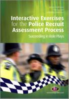 Interactive Exercises for the Police Recruit Assessment Process