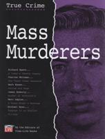 Mass Murderers