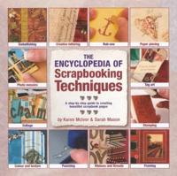 The Encyclopedia of Scrapbooking Techniques