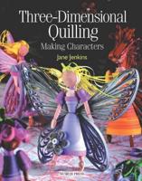 Three-Dimensional Quilling