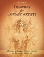 Drawing for Fantasy Artists