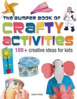 The Bumper Book of Crafty Activities