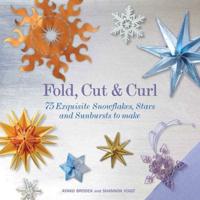 Fold, Cut & Curl