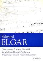 Concerto in E Minor Opus 85 for Violoncello and Orchestra