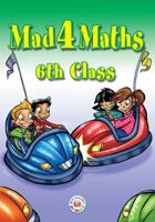 Mad 4 Maths - 6th Class