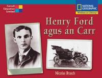 Henry Ford Agus an Carr
