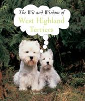 The Wit and Wisdom of West Highland Terriers