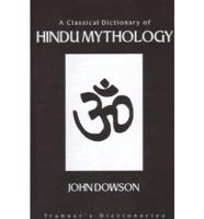 A Classical Dictionary of Hindu Mythology