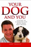 Your Dog and You