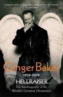 Ginger Baker, Hellraiser