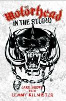 Motörhead in the Studio