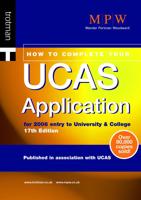 How to Complete Your UCAS Application for 2006 Entry to University & College