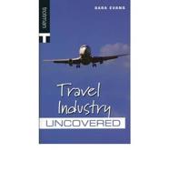 Travel Industry Uncovered