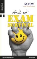 A-Z of Exam Survival