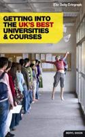 Getting Into the UK's Best Universities and Courses