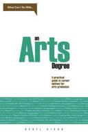 What Can I Do With-- An Arts Degree?