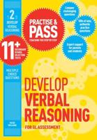 Practice & Pass 11+. Level 2 Develop Verbal Reasoning