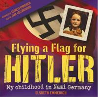 Flying a Flag for Hitler